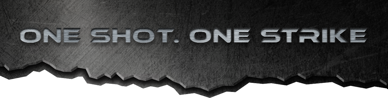 one shot one strike